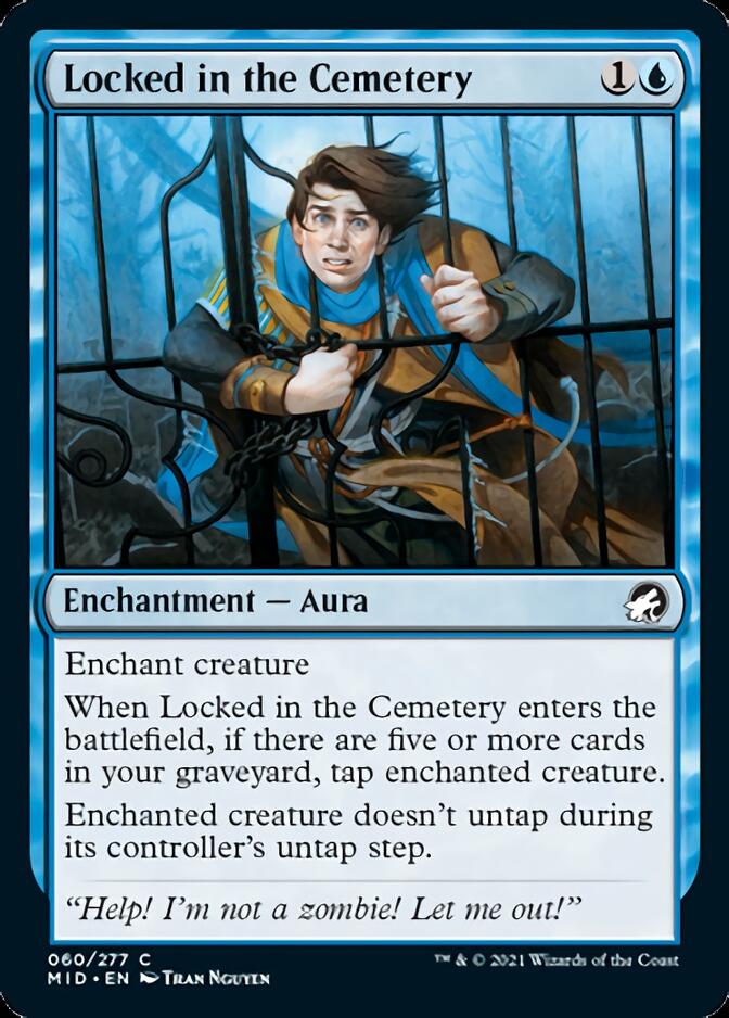 Locked in the Cemetery [Innistrad: Midnight Hunt]