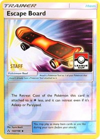 Escape Board (122/156) (League Promo Staff) [Sun & Moon: Ultra Prism]